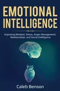 Emotional Intelligence - Caleb Benson
