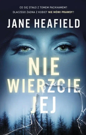 eBook Nie wierzcie jej - Jane Heafield epub mobi