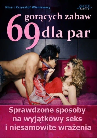69 gorących zabaw dla par - Nina i Krzysztof Wiśniewscy