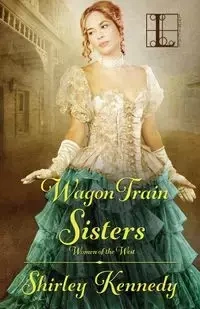 Wagon Train Sisters - Shirley Kennedy