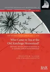 Who Came to Tea at the Old Kinchega Homestead? - Allison Penelope M.