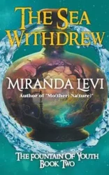 The Sea Withdrew - Levi Miranda