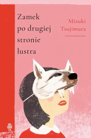 eBook Zamek po drugiej stronie lustra - Mizuki Tsujimura epub mobi