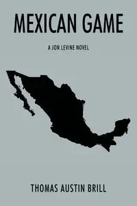 Mexican Game - Thomas Austin Brill