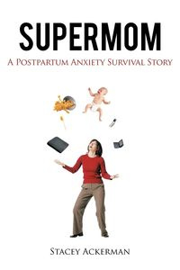 Supermom - Stacey Ackerman