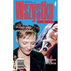 Wszystko jak leci Polski pop 1990-2000 - Tomasz Lada