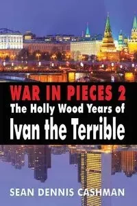War in Pieces 2 - Sean Dennis Cashman