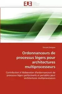 Ordonnanceurs de processus légers pour architectures multiprocesseurs - DANJEAN-V