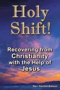 Holy Shift - Batson Rev Randol