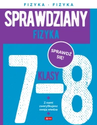 Sprawdziany dla klasy 7-8. Fizyka - Aleksandra Filuś