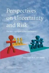 Perspectives on Uncertainty and Risk - Van Asselt Marjolein