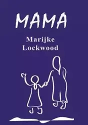 Mama - Lockwood Marijke