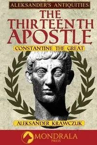 The Thirteenth Apostle - Aleksander Krawczuk