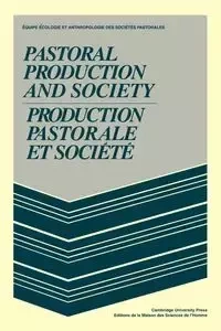 Pastoral Production and Society/Production Pastorale Et Soci T - Ecologie Equipe