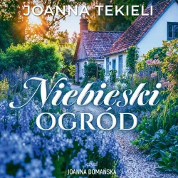 audiobook Niebieski ogród - Joanna Tekieli