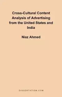 Cross-Cultural Content Analysis of Advertising from the United States and India - Ahmed Niaz