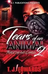 Tears of an Animal 2 - Edwards T.J.