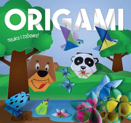 Origami. Nauka i zabawa. Dzikie zwierzątka - praca zbiorowa