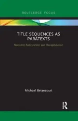 Title Sequences as Paratexts - Michael Betancourt