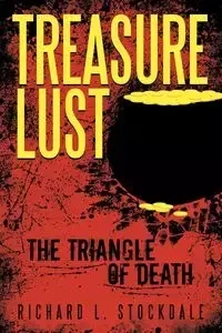 Treasure Lust - Richard L. Stockdale