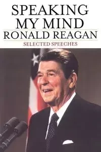 Speaking My Mind - Reagan Ronald