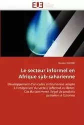 Le secteur informel en afrique sub-saharienne - OLIHIDE-N