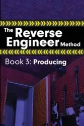The Reverse Engineer Method - Alex Wolfcastle