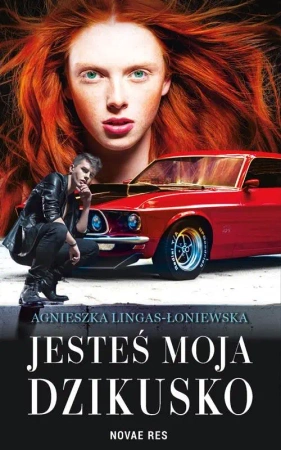 eBook Jesteś moja dzikusko - Agnieszka Lingas-Łoniewska epub mobi