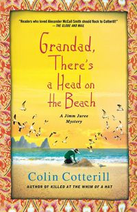 Grandad, There's a Head on the Beach - Colin Cotterill