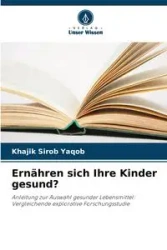 Ernähren sich Ihre Kinder gesund? - Sirob Yaqob Khajik