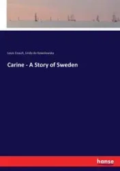 Carine - A Story of Sweden - Louis Enault