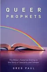 Queer Prophets - Paul Greg