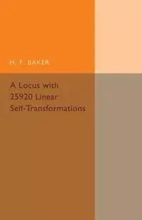 A Locus with 25920 Linear             Self-Transformations - Baker H. F.