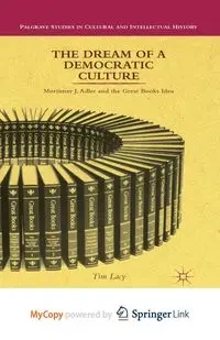 The Dream of a Democratic Culture - Lacy T.