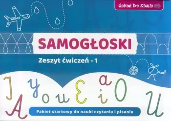 Samogłoski - Zeszyt ćwiczeń 1 - Agnieszka Bala