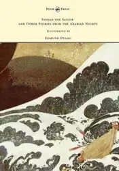 Sinbad the Sailor and Other Stories from the Arabian Nights - Illustrated by Edmund Dulac - Laurence Housman