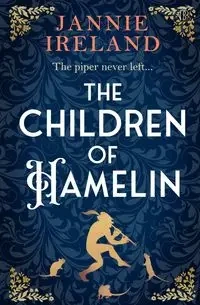 The Children of Hamelin - Jannie Ireland