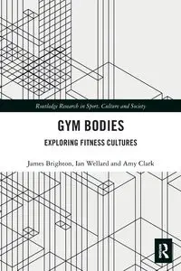 Gym Bodies - James Brighton