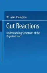 Gut Reactions - Grant Thompson W.