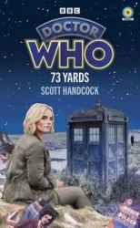 Doctor Who: 73 Yards (Target Collection) - Handcock, Scott