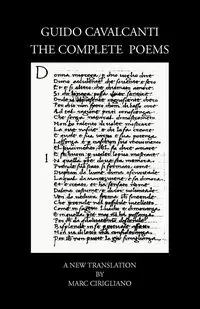 Guido Cavalcanti, the Complete Poems - Cavalcanti Guido