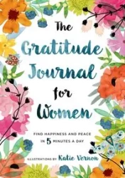 The Gratitude Journal for Women - Katherine Furman