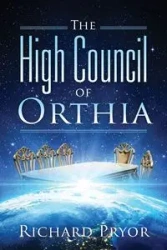 The High Council of Orthia - Richard Pryor