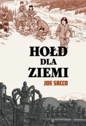 Hołd dla ziemi - Joe Sacco