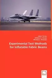 Experimental Test Methods for Inflatable Fabric Beams - Adam Turner