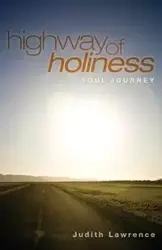 Highway of Holiness - Lawrence Judith