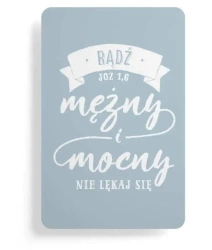 Magnes na lodówkę - Bądź mężny i mocny - Szaron