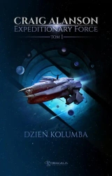 eBook Expeditionary Force. Tom 1. Dzień Kolumba - Craig Alanson mobi epub