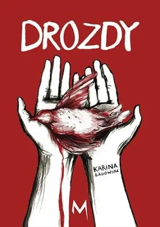 Drozdy - Karina Łagowska