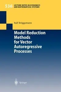 Model Reduction Methods for Vector Autoregressive Processes - Brüggemann Ralf